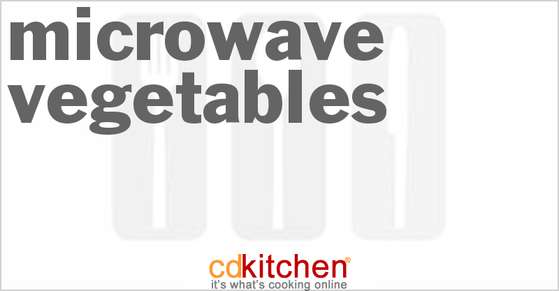 Microwave Vegetables - CDKitchen.com