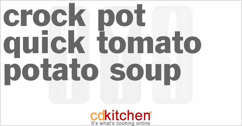 Quick Tomato-Potato Soup - CDKitchen.com