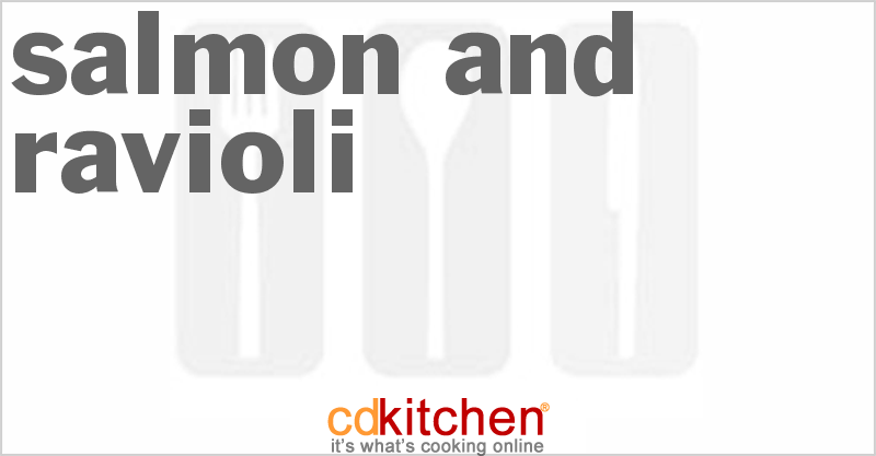 Salmon And Ravioli - CDKitchen.com