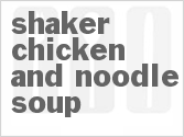 recipe for shaker chicken and noodle soup