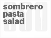 recipe for sombrero pasta salad