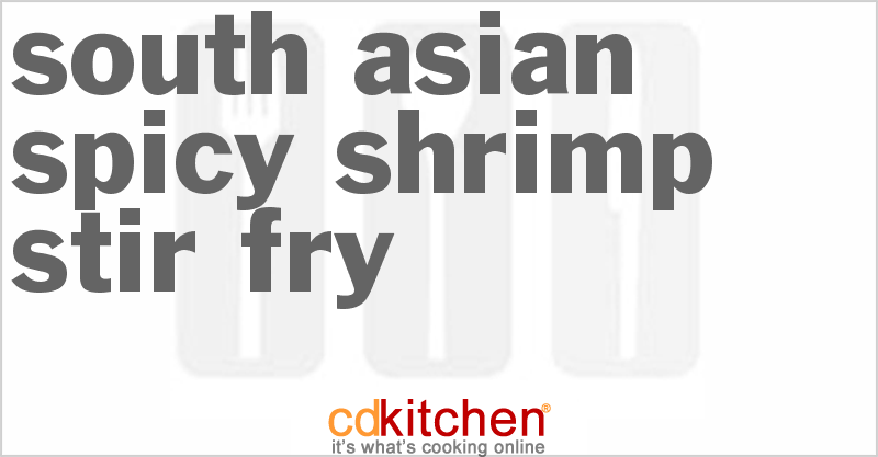 South Asian Spicy Shrimp Stir-Fry - CDKitchen.com