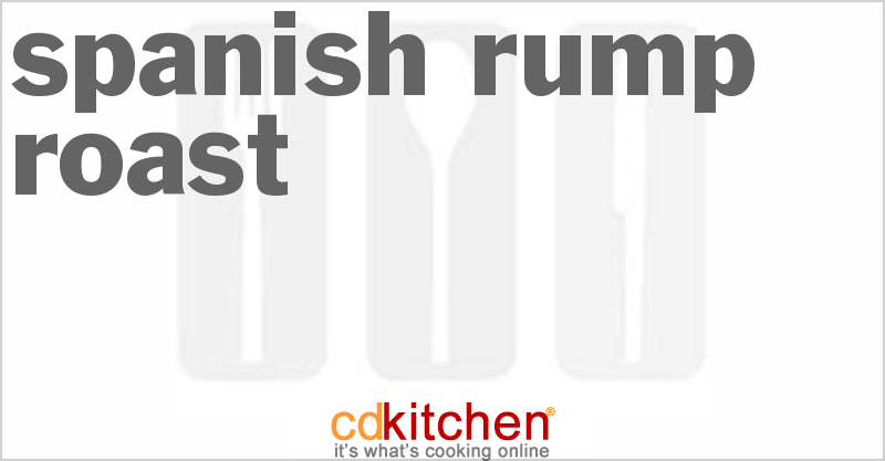 Spanish Rump Roast - CDKitchen.com