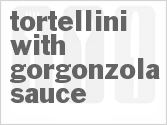 recipe for tortellini with gorgonzola sauce