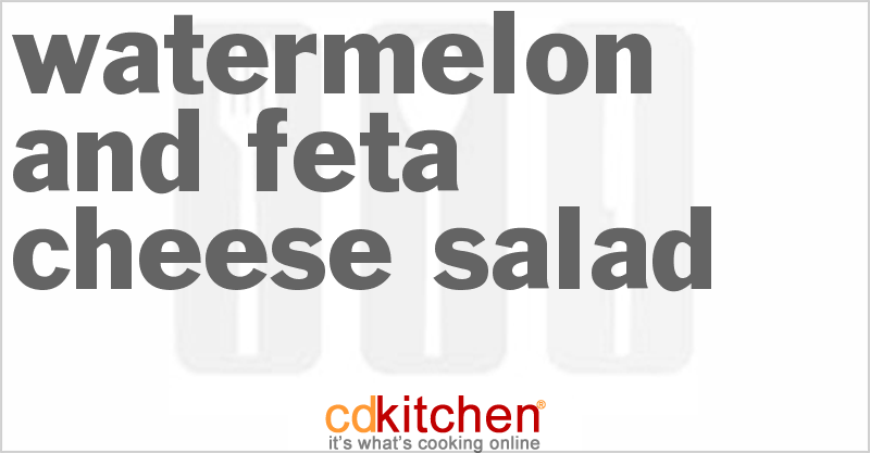 Watermelon And Feta Cheese Salad - CDKitchen.com