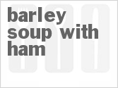 Barley Soup with Ham