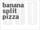 Banana Split Pizza