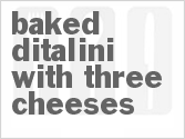 recipe for baked ditalini with three cheeses