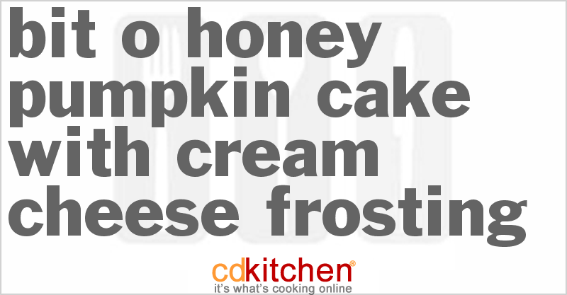 Bit-O-Honey Pumpkin Cake With Cream Cheese Frosting - CDKitchen.com