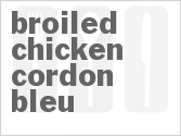 recipe for broiled chicken cordon bleu
