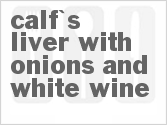 recipe for calf's liver with onions and white wine