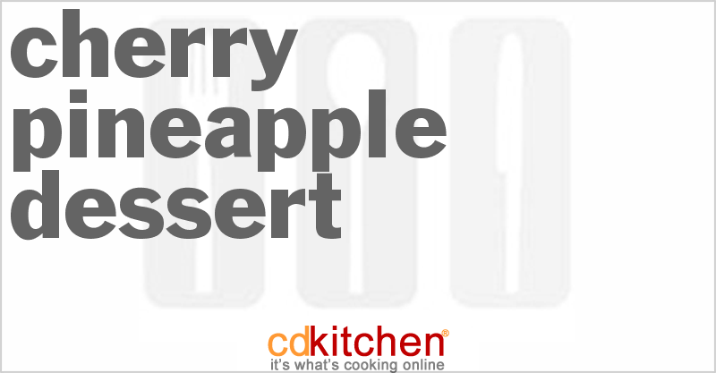 Cherry Pineapple Dessert - CDKitchen.com