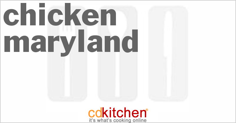 Chicken Maryland - CDKitchen.com
