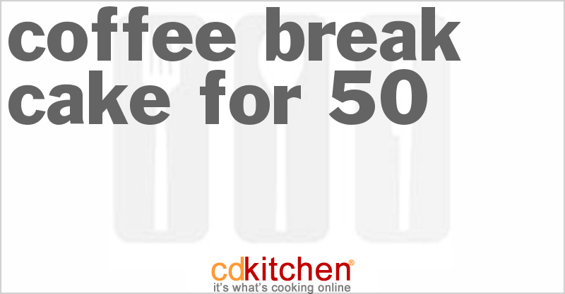 Coffee Break Cake for 50 - CDKitchen.com