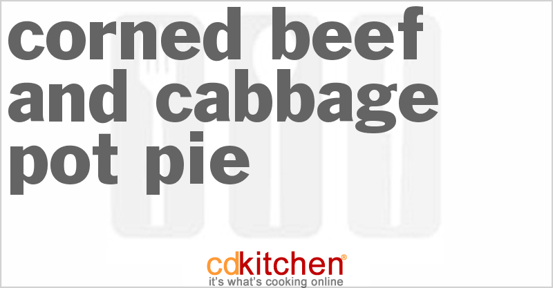 Corned Beef And Cabbage Pot Pie - CDKitchen.com