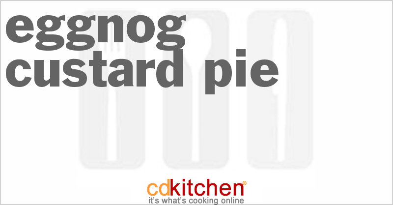 Eggnog Custard Pie - CDKitchen.com