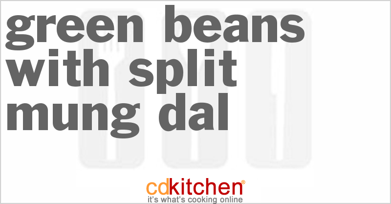 Green Beans with Split Mung Dal - CDKitchen.com