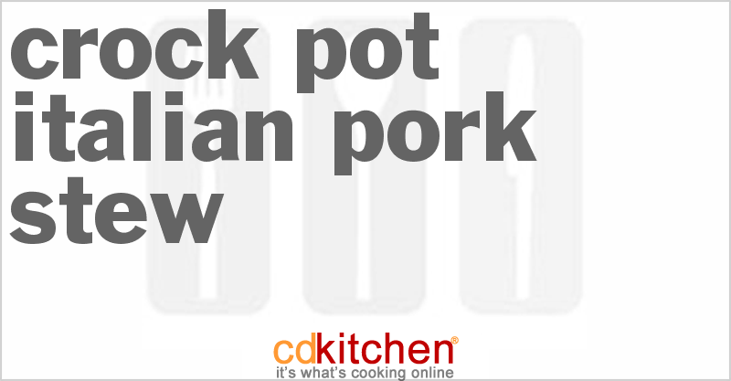 Italian Pork Stew - CDKitchen.com