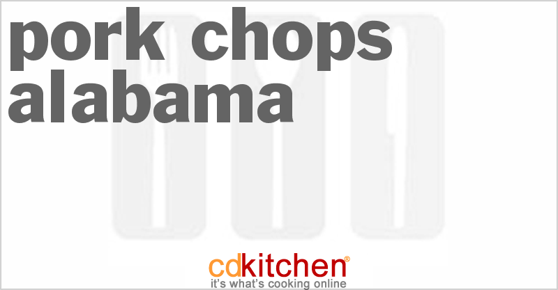 Pork Chops Alabama - CDKitchen.com