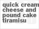 recipe for quick cream cheese and pound cake tiramisu