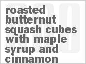 recipe for roasted butternut squash cubes with maple syrup and cinnamon