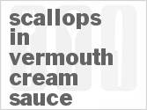 recipe for scallops in vermouth-cream sauce