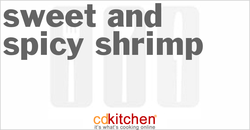 Sweet And Spicy Shrimp - CDKitchen.com