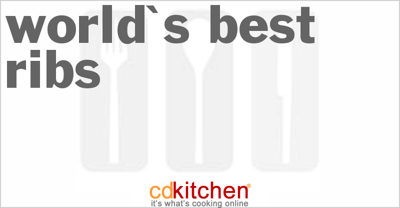 World's Best Ribs - CDKitchen.com
