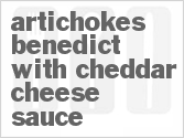 Artichokes Benedict With Cheddar Cheese Sauce