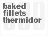 recipe for baked fillets thermidor