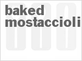 recipe for baked mostaccioli