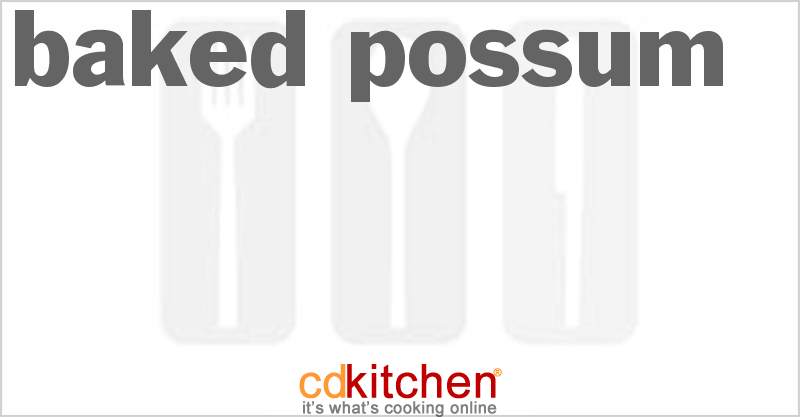 Baked Possum - CDKitchen.com