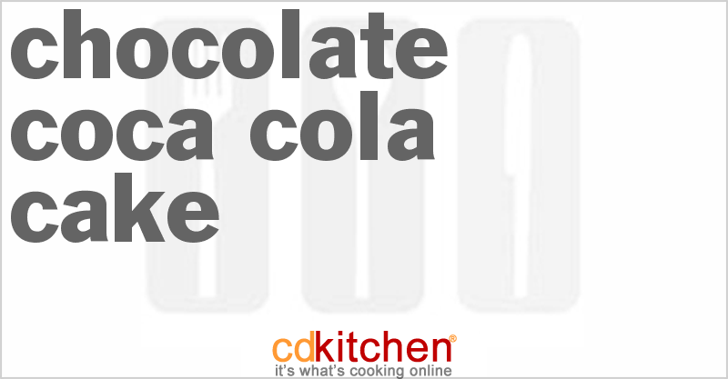 Chocolate Coca Cola Cake - CDKitchen.com