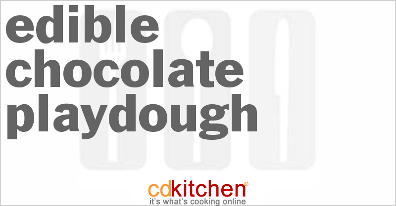 Chocolate Edible Playdough - CDKitchen.com