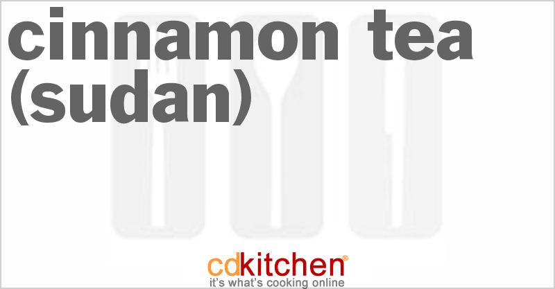 Cinnamon Tea (Sudan) - CDKitchen.com