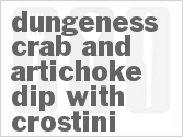 recipe for dungeness crab and artichoke dip with crostini