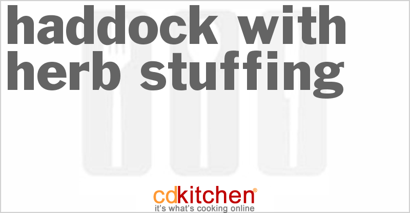 Haddock With Herb Stuffing - CDKitchen.com