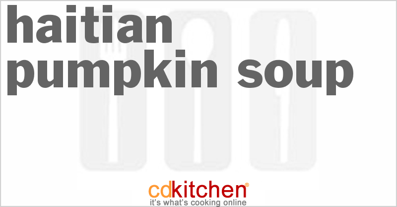 Haitian Pumpkin Soup - CDKitchen.com