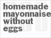 recipe for homemade mayonnaise without eggs