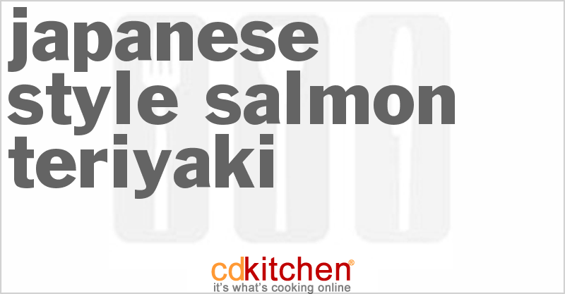 Japanese-Style Salmon Teriyaki - CDKitchen.com