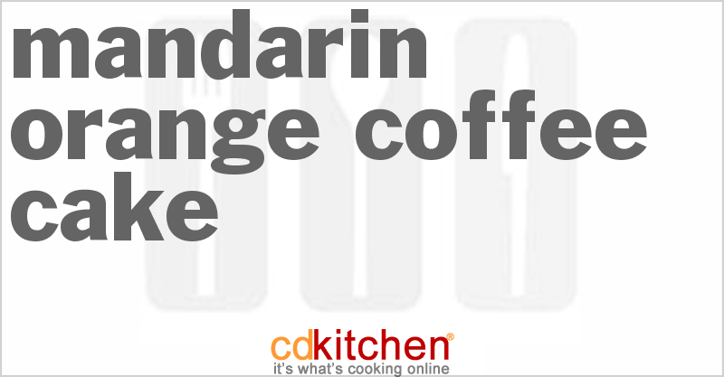 mandarin-orange-coffee-cake-recipe-cdkitchen