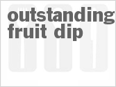 recipe for outstanding fruit dip