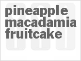 recipe for pineapple-macadamia fruitcake