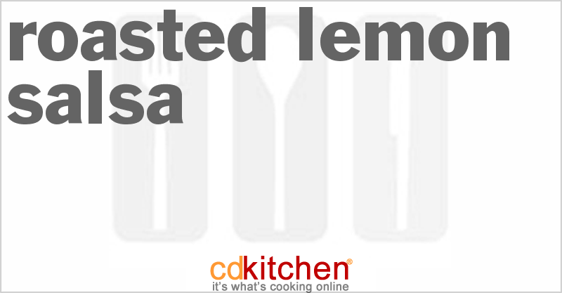 Roasted Lemon Salsa - CDKitchen.com