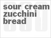 recipe for sour cream zucchini bread