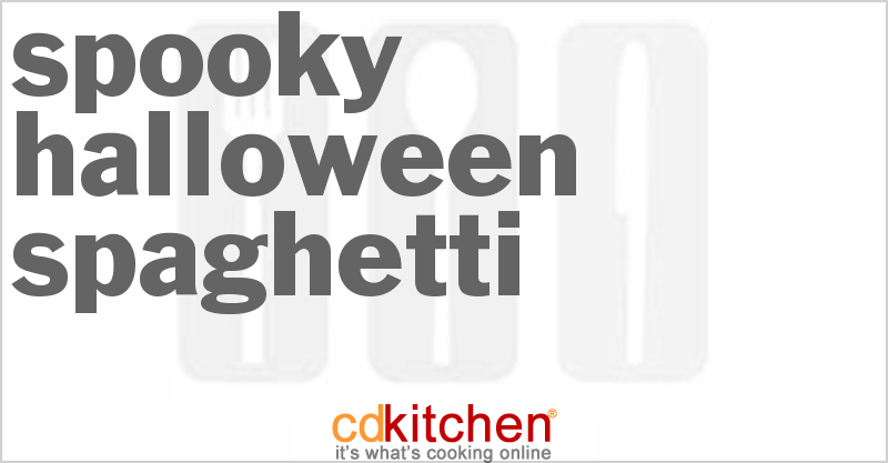 Spooky Spaghetti - CDKitchen.com