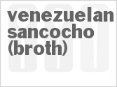 recipe for venezuelan sancocho (broth)