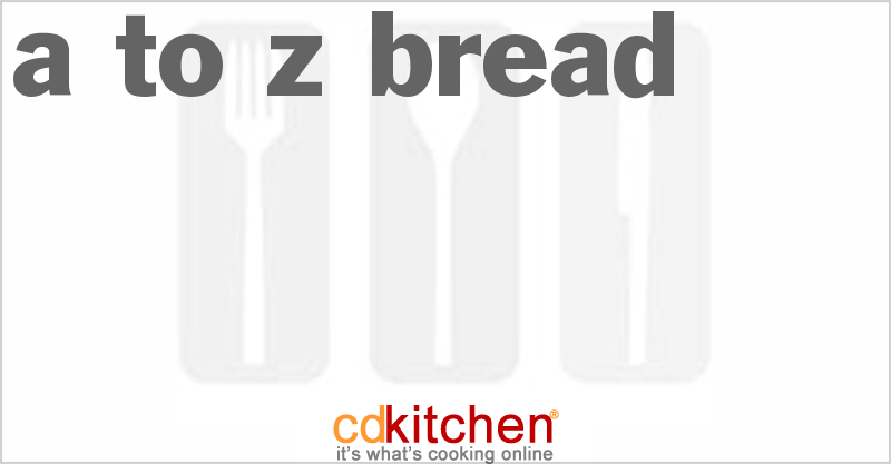 A-to-Z Bread - CDKitchen.com