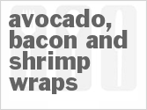 recipe for avocado, bacon and shrimp wraps
