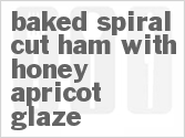 recipe for baked spiral cut ham with honey apricot glaze